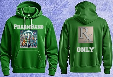 PHARMGANG Rx ONLY Hoody